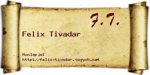 Felix Tivadar névjegykártya